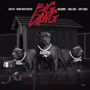 Big Dawg (feat. Ripp Flamez)