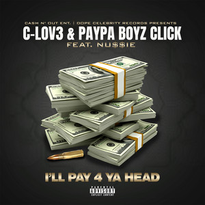 I'll Pay 4 Ya Head (Explicit)
