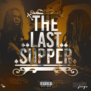 The Last Supper (Explicit)