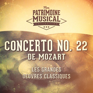 Les grandes oeuvres classiques : « Concerto No. 22 » de Wolfgang Amadeus Mozart