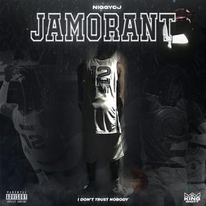 Ja Morant (feat. Prod By Scar) (Explicit)