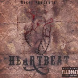 Heartbeat (feat. #Malistrip & Richi) [Explicit]