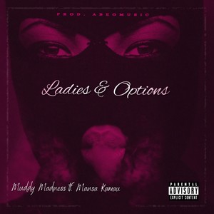 Ladies & Options (Explicit)