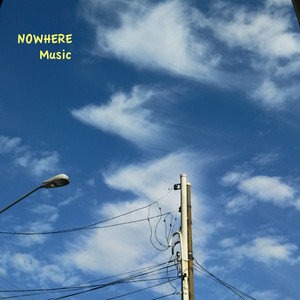 Nowhere Music