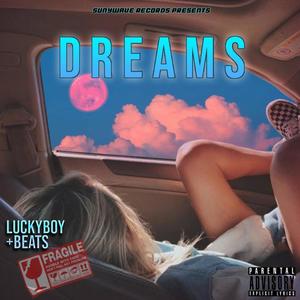 DREAMS (Explicit)