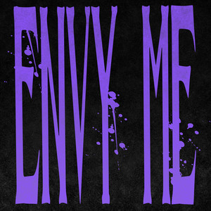Envy Me (Explicit)