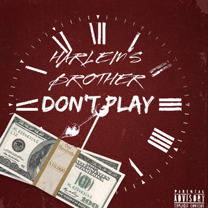 DON'T PLAY (Explicit)