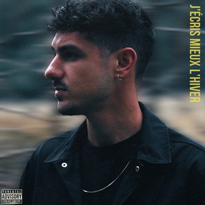 J'écris mieux l'hiver (Explicit)