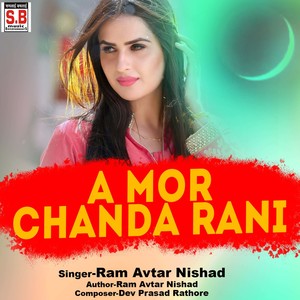 A Mor Chanda Rani