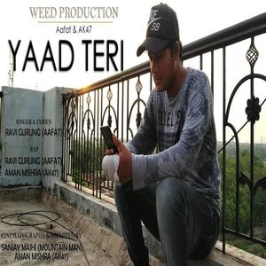 Yaad Teri(feat. Aman Mishra)