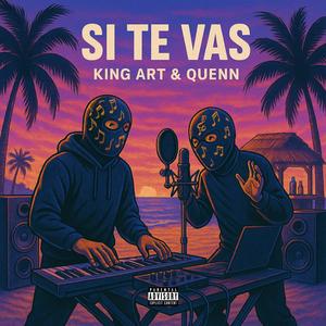 SI TE VAS (Explicit)