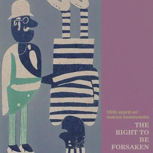 The Right to be Forsaken