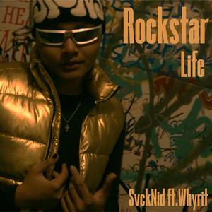 Rockstar Life (feat. Whyrit) (Explicit)