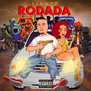 RODADA (feat. TIANTO)