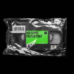 Passed That (Explicit)