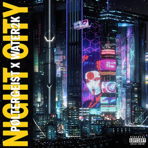 Night City (Explicit)