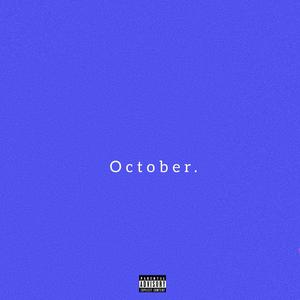 October. (feat. Luh DRAYCO) (Explicit)