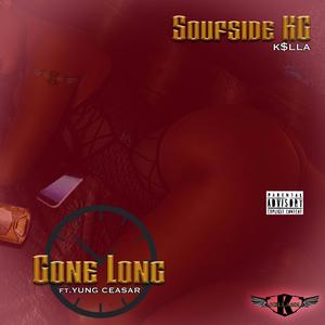 Gone Long (feat. Yung Ceasar) [Explicit]