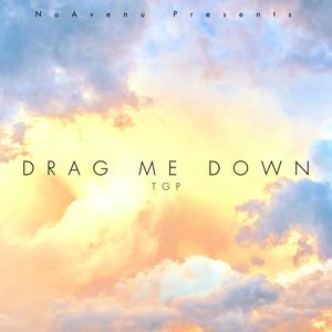 Drag Me Down
