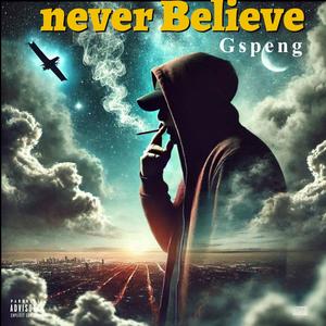 Never Believe
