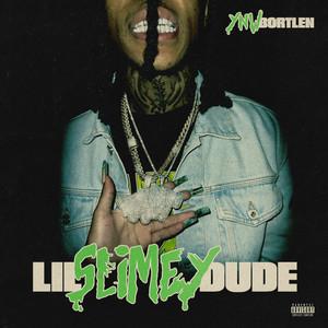 Lil Slimey Dude (Explicit)