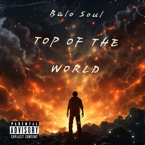 Top Of The World (Explicit)