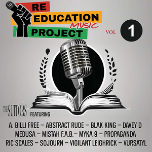 The Re-Education Music Project Volume 1 (Explicit)