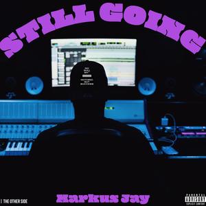 Still Going (Ok) [Explicit]