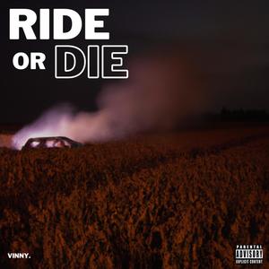 Ride or Die (Explicit)