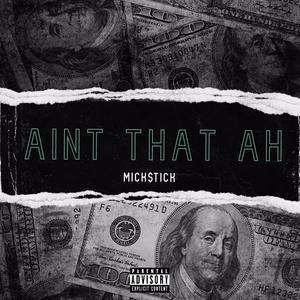 Ain't That Ah (Explicit)