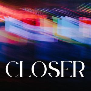 Closer