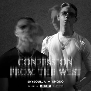 Confession from the west (Explicit)