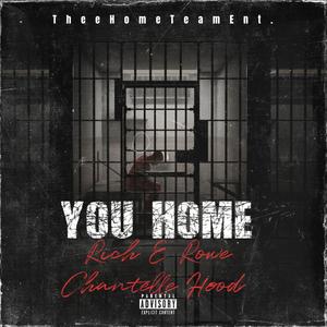 You Home (feat. Chantelle Hood) (Explicit)