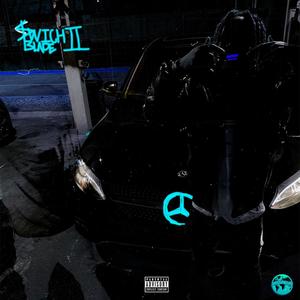 switchblade II (Explicit)