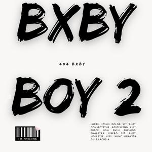 Bxby Boy 2 (Explicit)