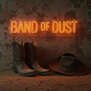 Band of Dust (feat. The Dustlines)