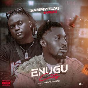 ENUGU CITY (feat. Evado)