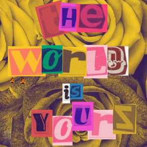 El Mundo Es Tuyo (Explicit)