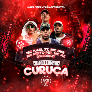 Ponte da Curuça (Explicit)