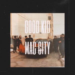 GOOD KID 'MAC CITY