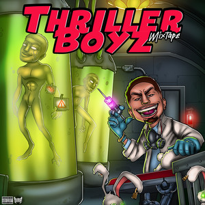 Thriller Boyz (Explicit)