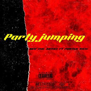 Party Jumping (feat. Porter Rich) [Explicit]