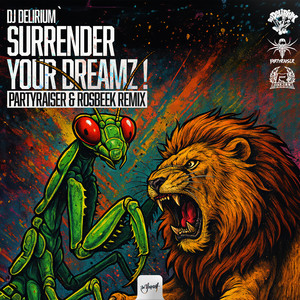 Surrender Your Dreamz ! (Partyraiser & Rosbeek Remix|Explicit)