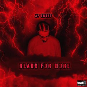 Ready For More (Explicit)