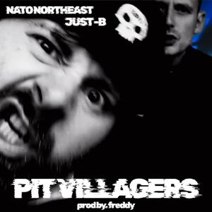 Pit Villagers (feat. Just-B) (Explicit)
