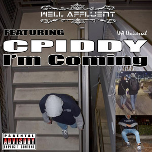 I'm Coming (Explicit)