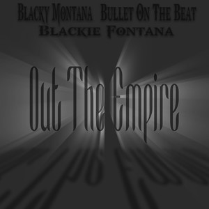 Out the Empire (Explicit)