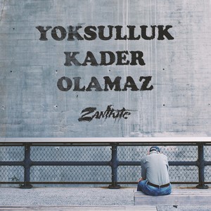 YOKSULLUK KADER OLAMAZ