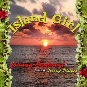 Island Girl (feat. Darryl Walker)