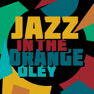 Jazz in the Orange Oley